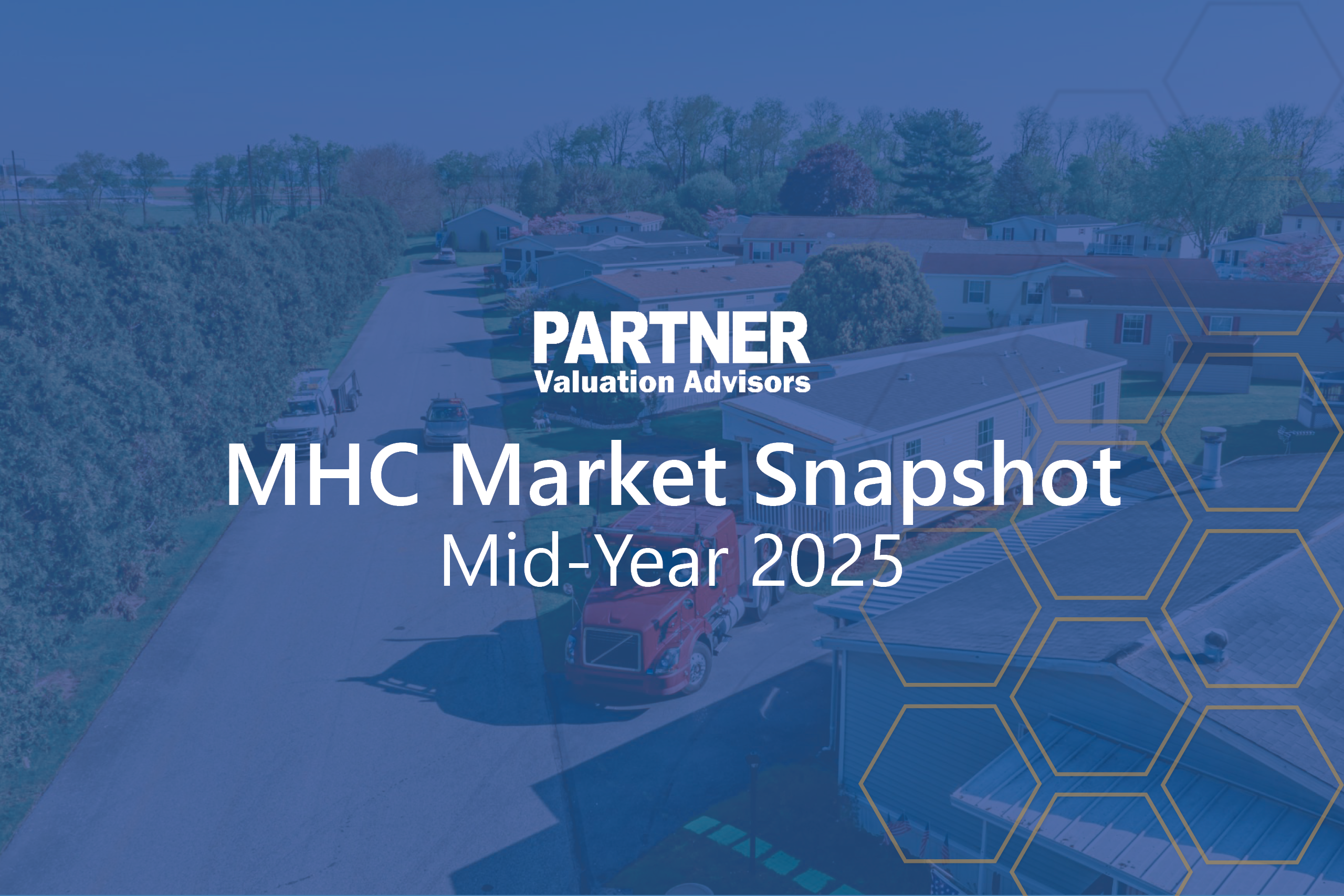 Manufactured Housing Community (MHC) Market Snapshot Mid-Year 2025 Banner Image