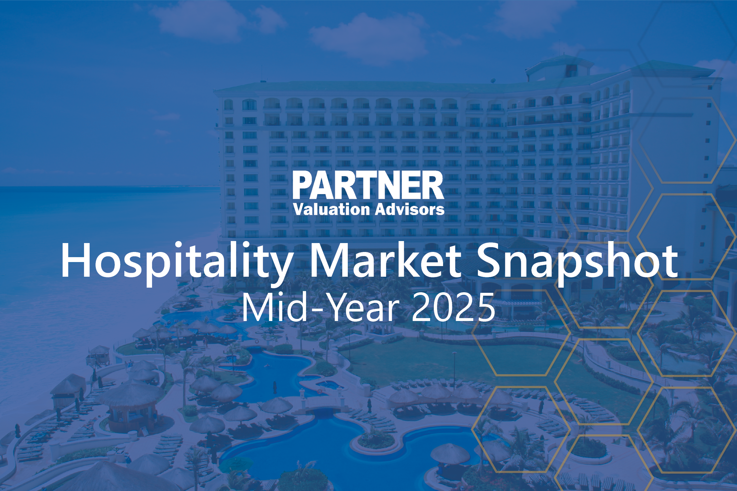 Hospitality Market Snapshot Mid-Year 2025 Featured Image